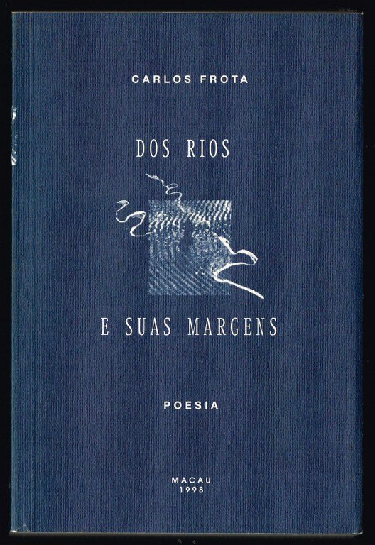 DOS RIOS E SUAS MARGENS poesia